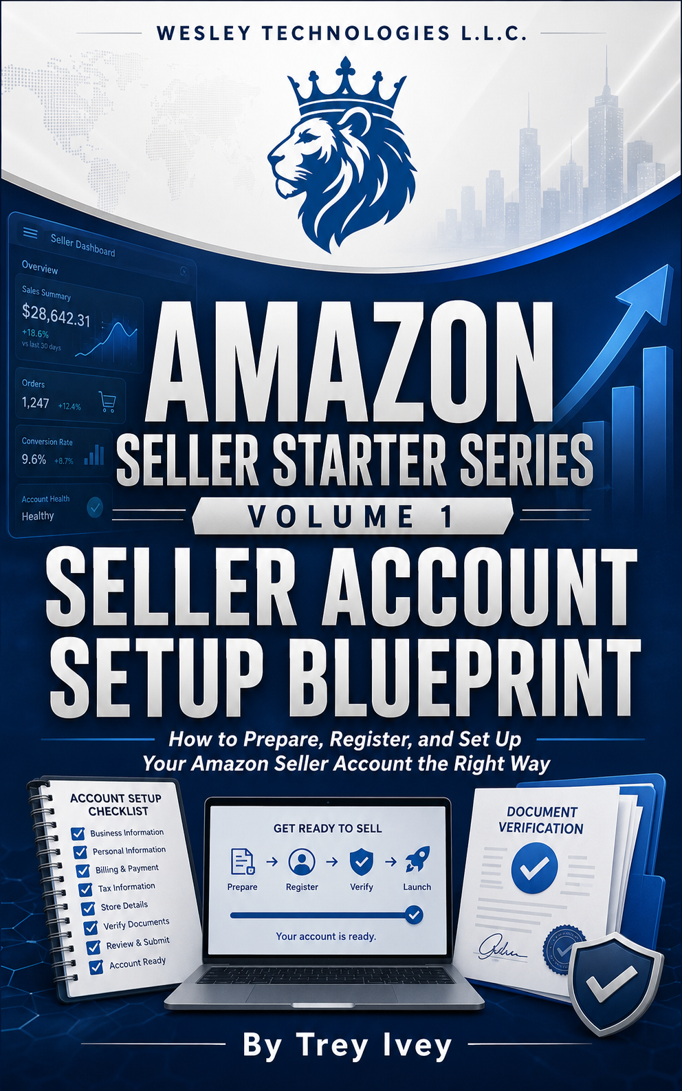 Amazon Seller Starter Series - Volume 1: Seller Account Setup Blueprint